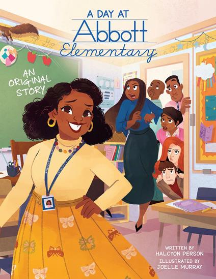 A Day at Abbott Elementary (Official Abbott Elementary Picture Book) - Halcyon Person,Joelle Murray - ebook