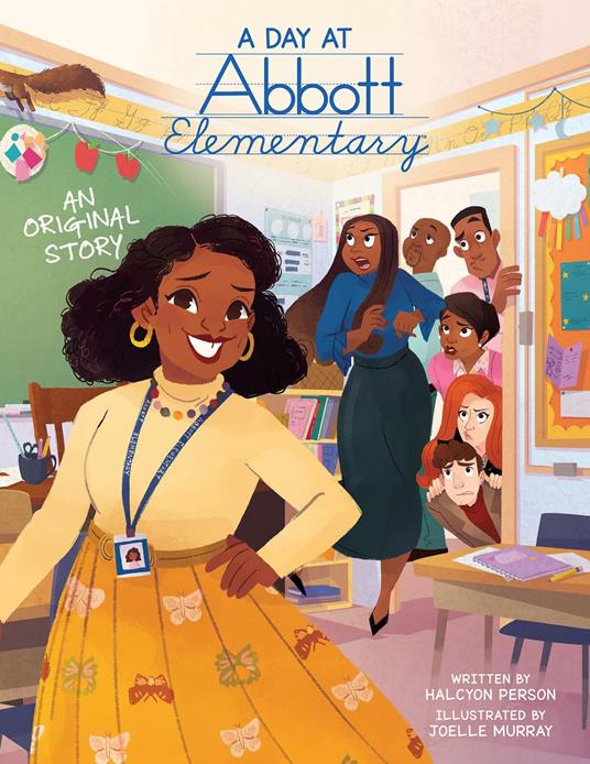 A Day at Abbott Elementary (Official Abbott Elementary Picture Book) - Halcyon Person,Joelle Murray - ebook