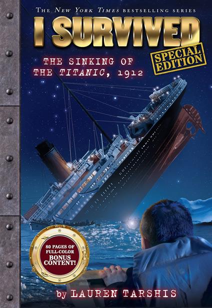 I Survived the Sinking of the Titanic, 1912 (Special Edition: I Survived #1) - Lauren Tarshis,Scott Dawson - ebook