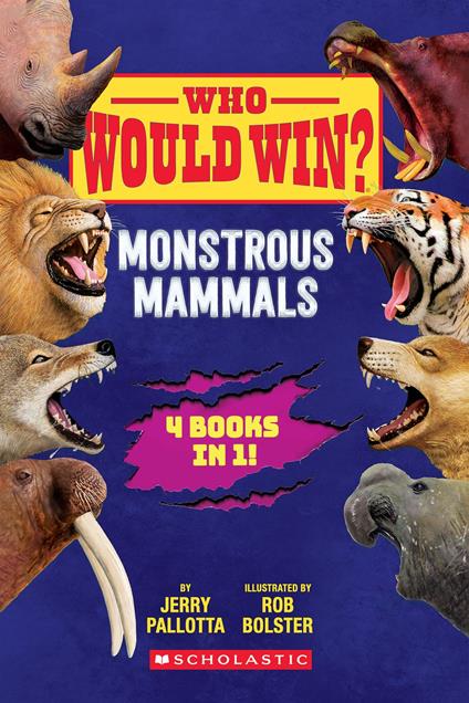 Who Would Win?: Monstrous Mammals - Jerry Pallotta,Rob Bolster - ebook