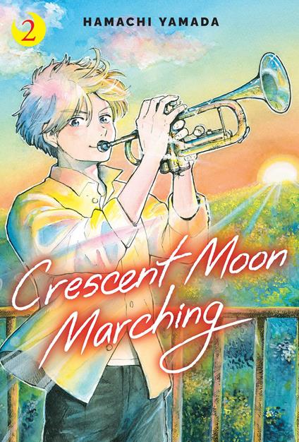 Crescent Moon Marching (Volume 2)