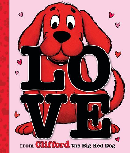 Love from Clifford the Big Red Dog (A Mini Valentine's Day Book) - Norman Bridwell - ebook
