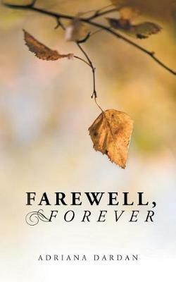 Farewell, Forever - Adriana Dardan - cover