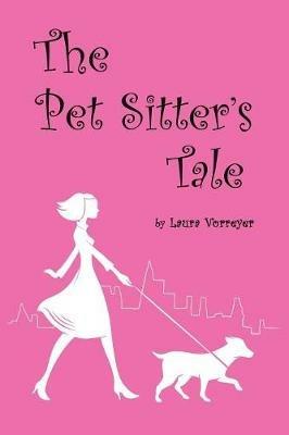 The Pet Sitter's Tale - Laura Vorreyer - cover