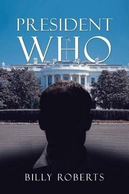 President Who - Billy Roberts - cover