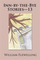 Inn-by-the-Bye Stories-13 - William Flewelling - cover