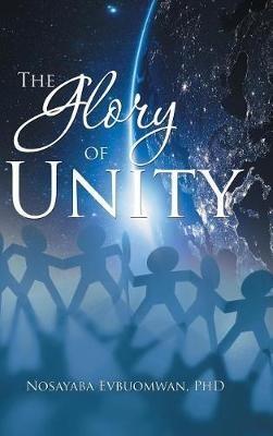 The Glory of Unity - Nosayaba Evbuomwan - cover
