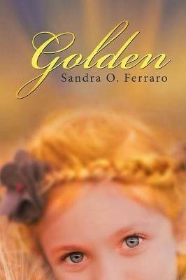Golden - Sandra O Ferraro - cover