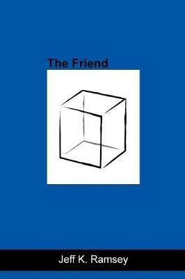 The Friend - Jeff K Ramsey - cover