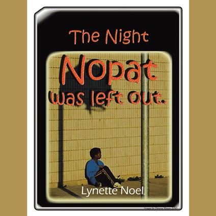 The Night Nopat Was Left Out