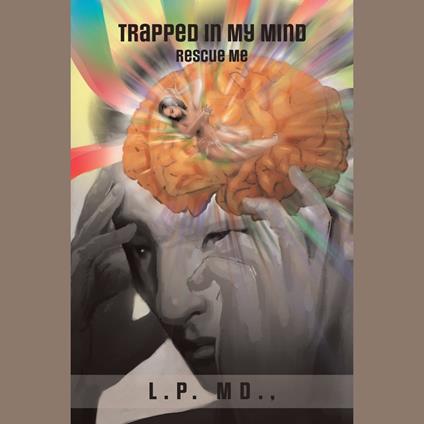 Trapped in My Mind