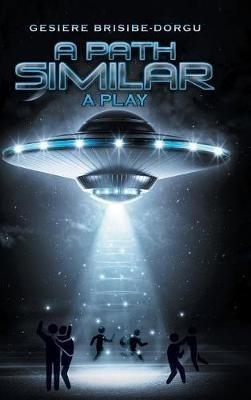 A Path Similar: A Play - Gesiere Brisibe-Dorgu - cover