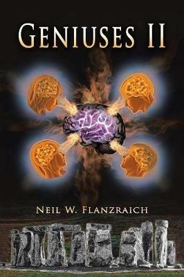 Geniuses II - Neil W Flanzraich - cover