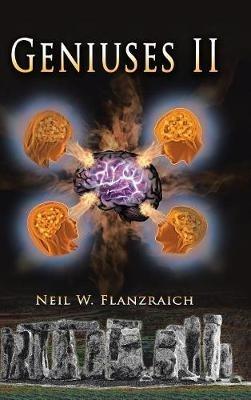 Geniuses II - Neil W Flanzraich - cover