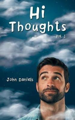 Hi Thoughts: Vol 1 - John Daniels - cover