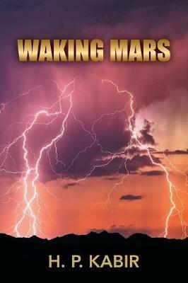 Waking Mars - H P Kabir - cover