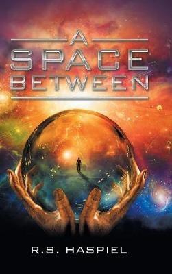 A Space Between - R S Haspiel - cover