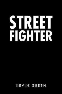 Street Fighter - Kevin Green - cover