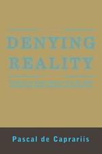 Denying Reality