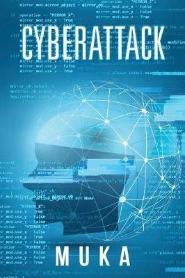 Cyberattack - Muka - cover