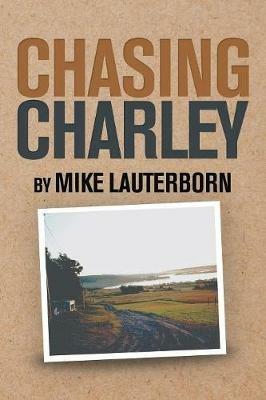 Chasing Charley - Mike Lauterborn - cover