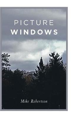 Picture Windows - Mike Robertson - cover