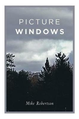 Picture Windows - Mike Robertson - cover
