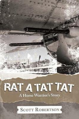 Rat a Tat Tat: A Horse Warrior's Story - Scott Robertson - cover