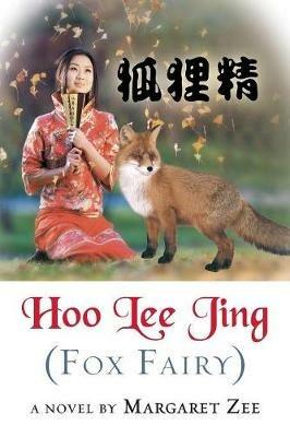 Hoo Lee Jing (Fox Fairy) - Margaret Zee - cover