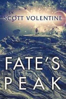 Fate's Peak - Scott Volentine - cover