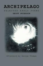 Archipelago: Selected Early Poems