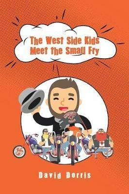 The West Side Kids Meet the Small Fry - David Dorris - cover