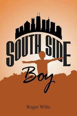 South Side Boy - Roger Wiltz - cover