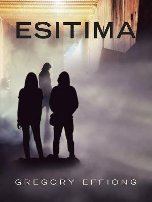 Esitima - Gregory Effiong - cover