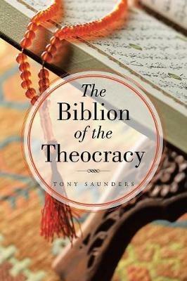 The Biblion of the Theocracy - Tony Saunders - cover