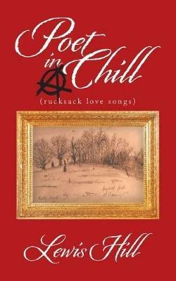 Poet in a Chill - Lewis Hill - cover