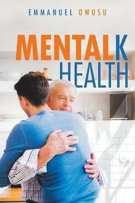 Mentalk Health - Emmanuel Owusu - cover