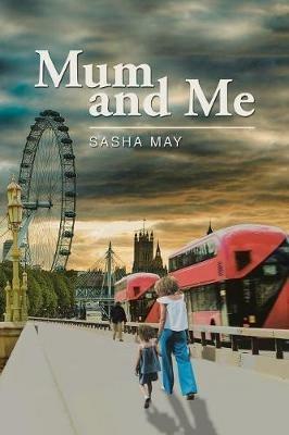 Mum and Me - Sasha May - cover