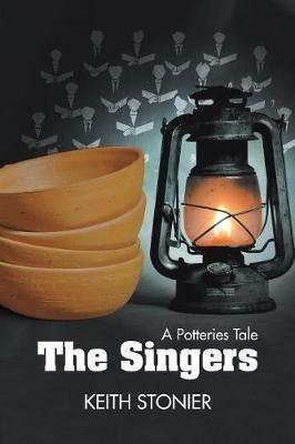 The Singers: A Potteries Tale - Keith Stonier - cover