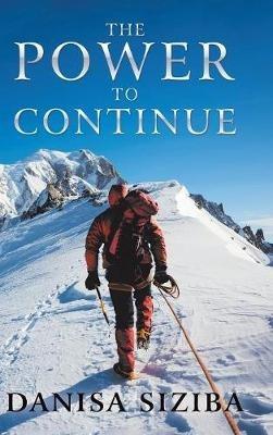 The Power to Continue - Danisa Siziba - cover