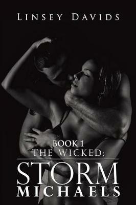 The Wicked: Storm Michaels - Linsey Davids - cover