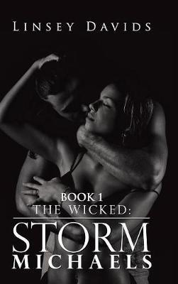 The Wicked: Storm Michaels - Linsey Davids - cover