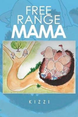 Free Range Mama - Kizzi - cover
