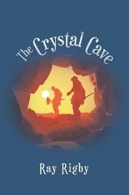 The Crystal Cave - Ray Rigby - cover