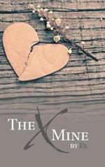 The X Mine