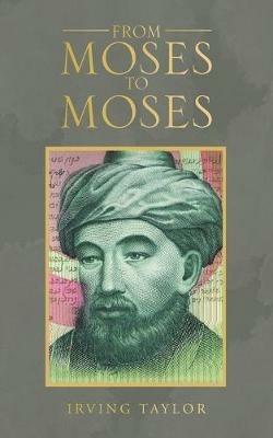 From Moses to Moses - Irving Taylor - cover