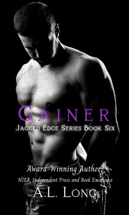 Gainer: Jagged Edge Series #6