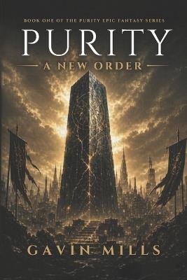 A New Order: Book 1 - Purity Series - Gavin Mills - cover