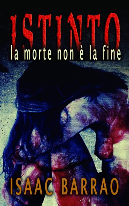 Istinto - Isaac Barrao - ebook