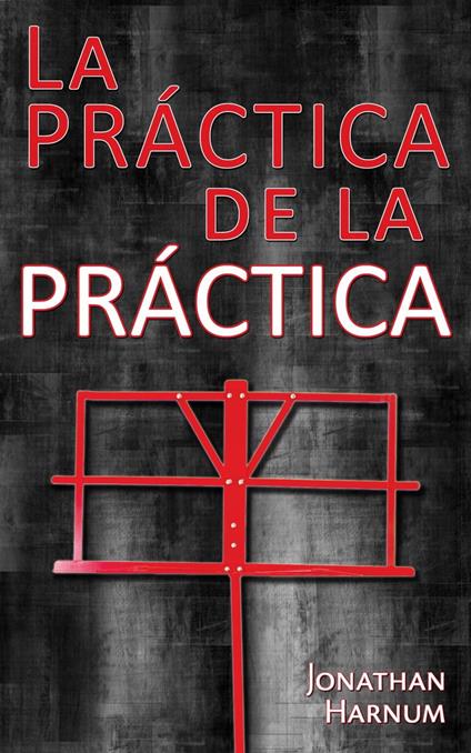La práctica de la práctica